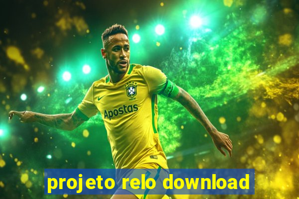 projeto relo download